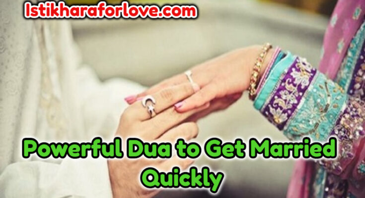 Powerful Dua to Get Married Quickly